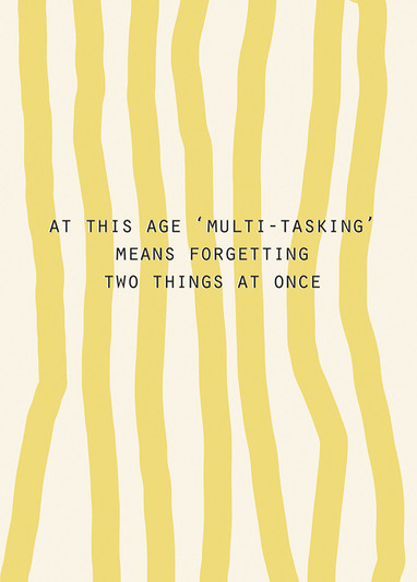 Multi-Tasking | Birthday Greeting Card | LOLA