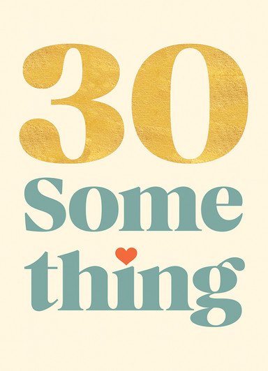 30 Something | Birthday Greeting Card | 1973