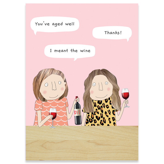 Aged Well | Birthday Greeting Card | ROSIE MADE A THING