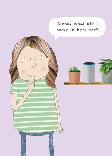 Alexa What | Birthday Card | ROSIE MADE A THING