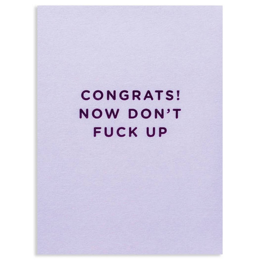 Don�T Fuck Up | Congratulations Greeting Card | LAGOM