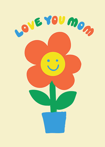 Love You Mom | Mother's Day Greeting Card | CARTE
