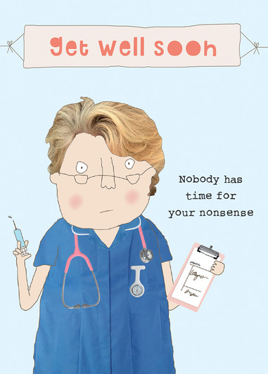 Nonsense | Get Well Greeting Card | ROSIE MADE A THING