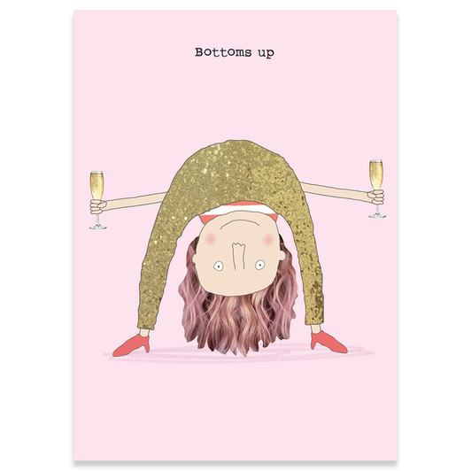Bottoms Up | Birthday Greeting Card | ROSIE MADE A THING