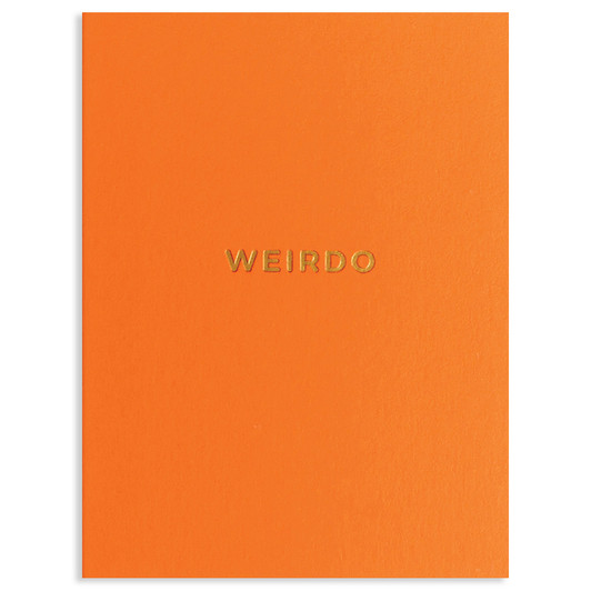 Weirdo | Any Occasion Greeting Card | LAGOM