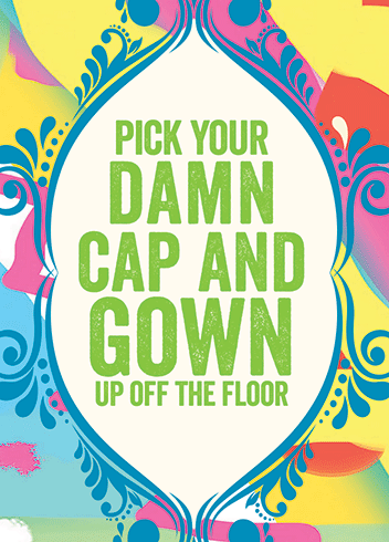 Cap And Gown | Graduation Greeting Card | NAUGHTY BETTY