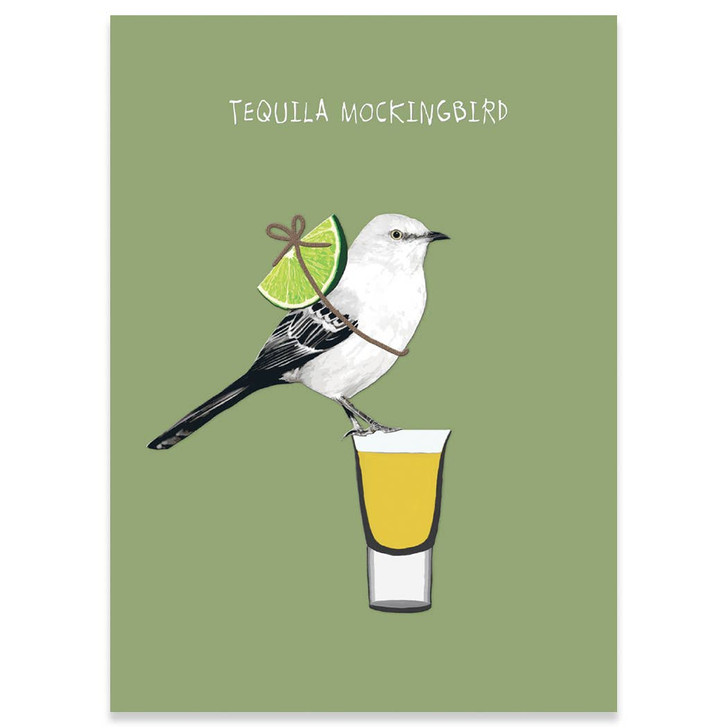 Tequila Mockingbird | Any Occasion Greeting Card | CARTE