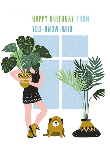 You Know Who | Birthday Greeting Card | J&M MARTINEZ