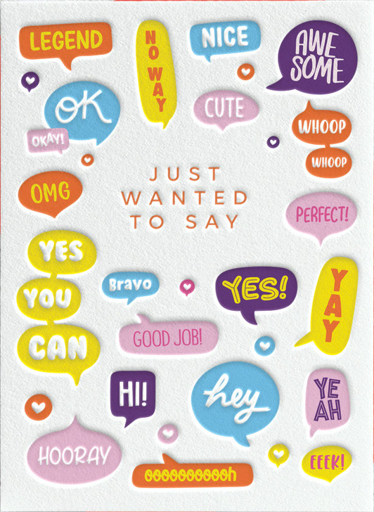 Just Wanted To Say | Congratulations Greeting Card | HEYYY