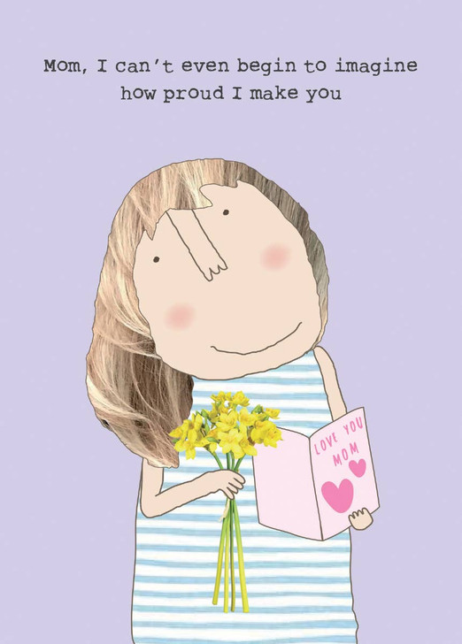 Proud | Mother's Day Greeting Card | ROSIE MADE A THING