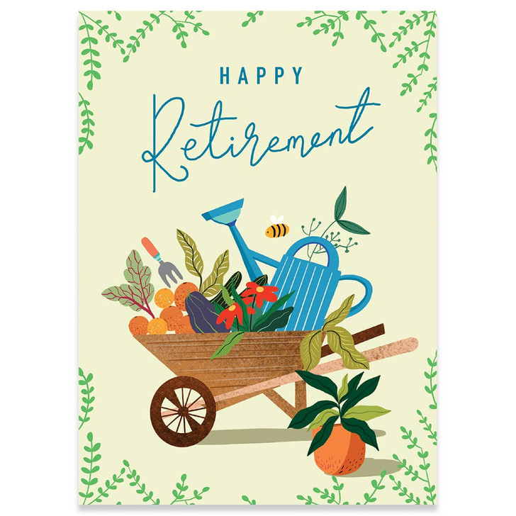 Wheelbarrow | Retirement Greeting Card | CARTE