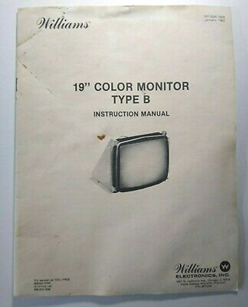 Williams Video Arcade Game Color Monitor Type B & A Instructions Manual 1982