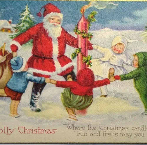 Santa Claus Dancing Around Big Candle With Children Christmas Postcard 1135