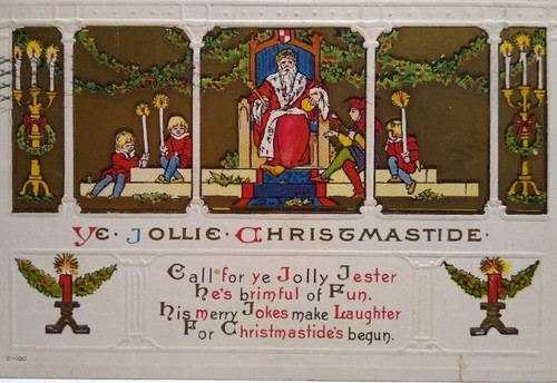 Ye Jollie Christmastide Christmas Postcard Santa Claus Sitting Like A King 1917