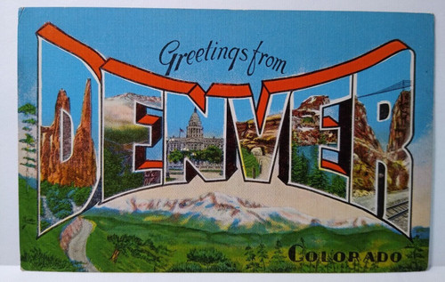 Greetings From Denver Colorado Large Letter Linen Postcard Mountain Kropp Unused