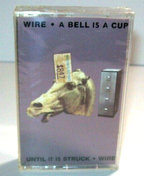 Wire A Bell Is A Cup Until It Is Struck Cassette Tape 1988 Post-Punk New Sealed