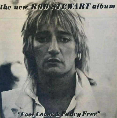 Rod Stewart Foot Loose & Fancy Free Print AD 1977 Vintage Art Pop Rock Music