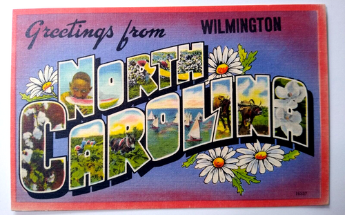 Greetings From Wilmington North Carolina Large Big Letter Linen Postcard Unused