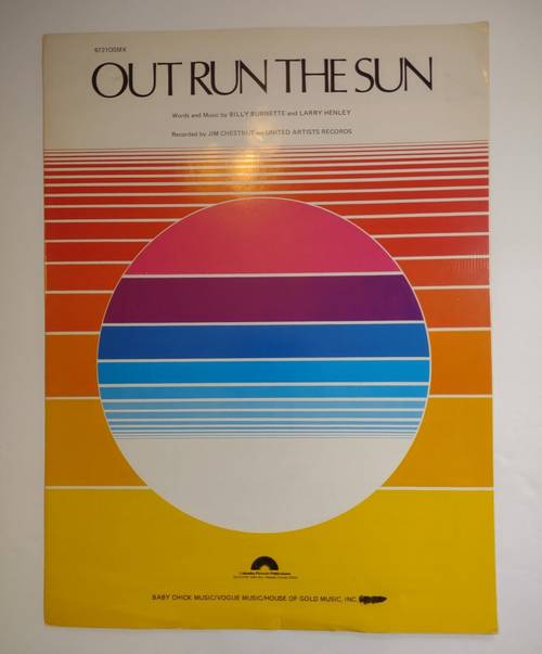 Out Run The Sun Billy Burnette Larry Henley Sheet Music 1980 Vintage Baby Chick