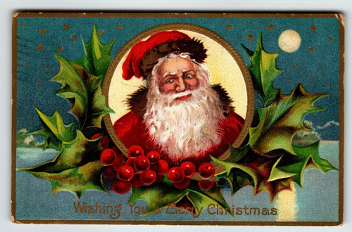 Christmas Postcard Santa Claus Moon Holly Berries Vintage Holiday Greetings 1909