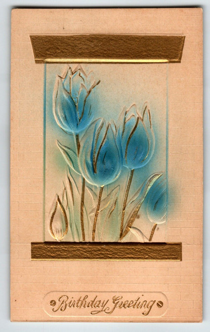 Birthday Flowers Postcard Airbrush Blue Tulips Deep Embossed Unused Greetings
