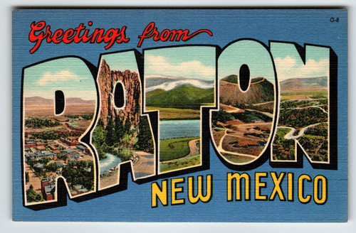 Greetings From Raton New Mexico Large Letter Postcard Linen Curt Teich NM Unused