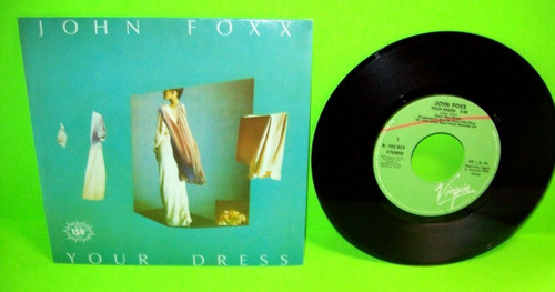 John Foxx Your Dress Vinyl 7" Record New Wave Synth-Pop Error Sleeve Spain Rare