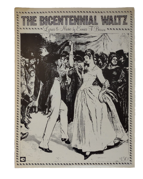 The Bicentennial Waltz Sheet Music 1975 Eunice F. Brown Vintage Original Song