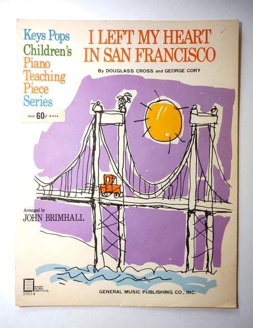 I Left My Heart In San Francisco Sheet Music 1964 Key Pops Piano D Cross G Cory
