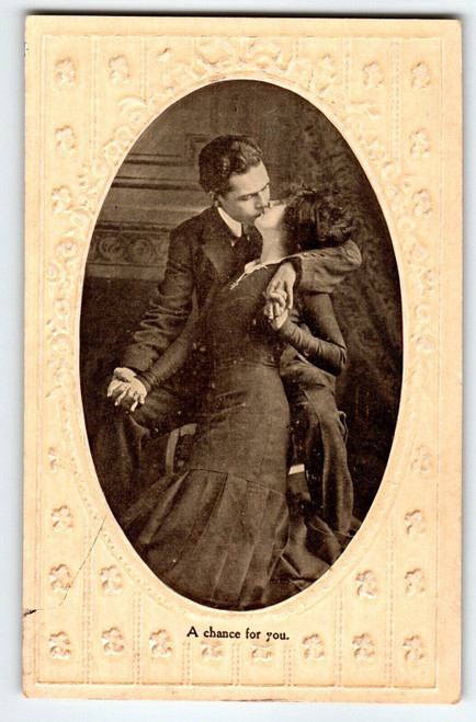 Romance Postcard A Chance For You Women And Man Kissing Embossed Oval Border