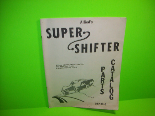 Allied Super Shifter Original Arcade Game Machine Parts Catalog Manual 1974