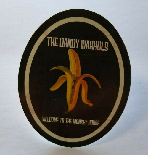 The Dandy Warhols Welcome To The Monkey House Original NOS Promo Decal Sticker