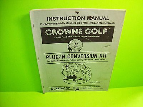 Kitcorp CROWNS GOLF Original Video Arcade Game Service Manual w/ Schematics