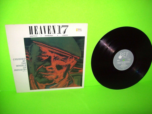 Heaven 17 ‎– Crushed By The Wheels Of Industry Part I & II 12" Vinyl EP Record