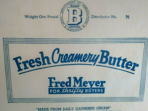 Butter Wrapper Fred Meyer Fresh Creamery Pound Vintage Original Circa 1940's NOS