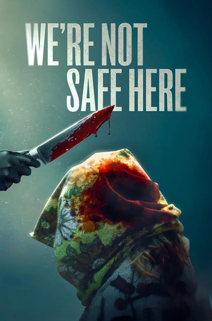 We’re Not Safe Here - 2025 - Blu Ray