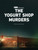 The Yogurt Shop Murders - Mini Series - Blu Ray