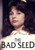 Bad Seed - 1985 - Blu Ray