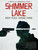 Shimmer Lake - 2017 - Blu Ray