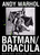 Batman / Dracula - 1964 - Andy Warhol - DVd
