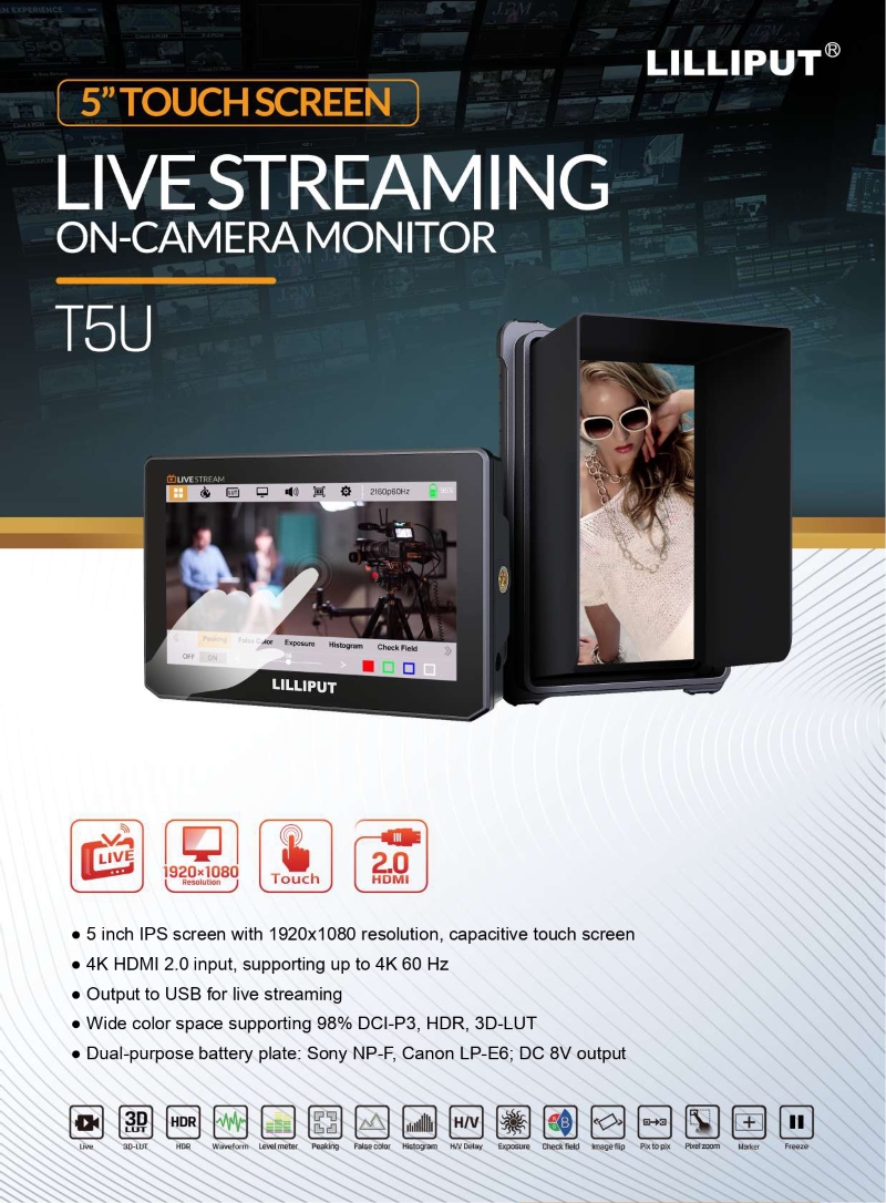 T5U 5 live streaming on camera touch monitor