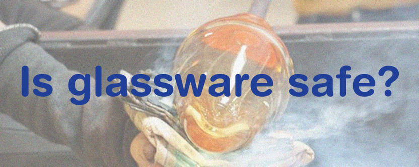 ​How can you tell if a beautiful glass is safe to use?