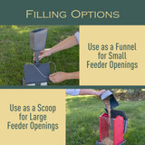 Feeder Filler Scoop filling options: use as a funnel for small openings or use as a scoop for large openings