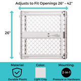 Supergate Classic Light Gray: 26" tall, adjusts to fit openings 26" - 42" wide. Material: durable plastic, Color: Light gray, Mounting: 2-in-1 pressure or hardware.