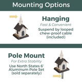 Church Birdfeeder: Mounting options - Hanging, fast and convenient, suspend by looped chew-proof cable (included) or Pole Mount for extra stability, use North States 6' Aluminum Pole Set (sold separately). 