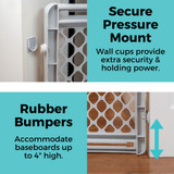 Supergate Explorer: Secure Pressure Mount - wall cups provide extra security & holding power. Rubber bumpers accommodate baseboards up to 4" high.