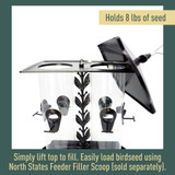 Holds 8 lbs. of seed - simply lift top to fill. Easily load birdseed using North States Feeder Filler Scoop (sold separately)