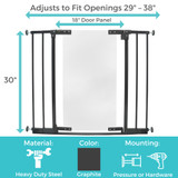 Toddleroo by North States StepSafe Clear Walk-Thru Gate - adjusts to fit openings 29" - 38", with an 18" door panel, 30" tall.  Material: heavy duty steel, Color: graphite, Mounting: Pressure or Hardware