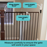 Tall Easy Swing & Lock Gate Series 2 Bronze: Measure carefully to ensure the gate will work in your space. Gate height: 36", Hinge height: 39.25", Latch height: 40.5". 