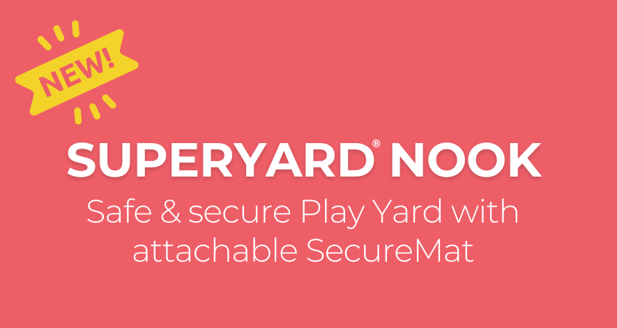 NEW! Superyard Nook. Safe & secure Play Yard with attachable SecureMat